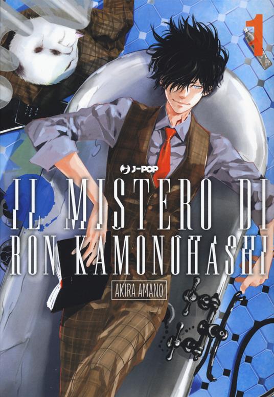 IL MISTERO DI RON KAMONOHASHI. VOL.1