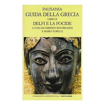 GUIDA DELLA GRECIA. VOL. 10 DELFI E LA FOCIDE