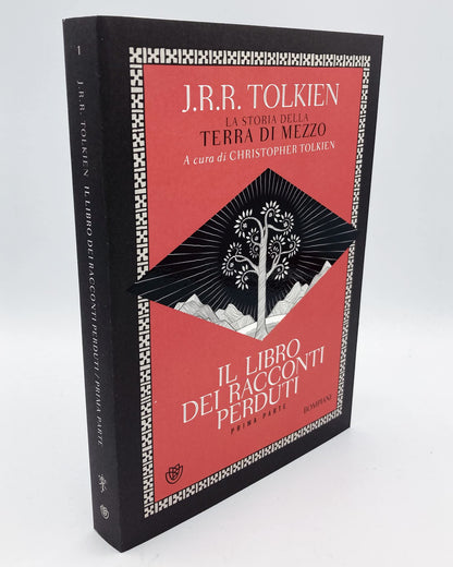 IL LIBRO DEI RACCONTI PERDUTI. LA STORIA DELLA TERRA DI MEZZO. VOL. 1