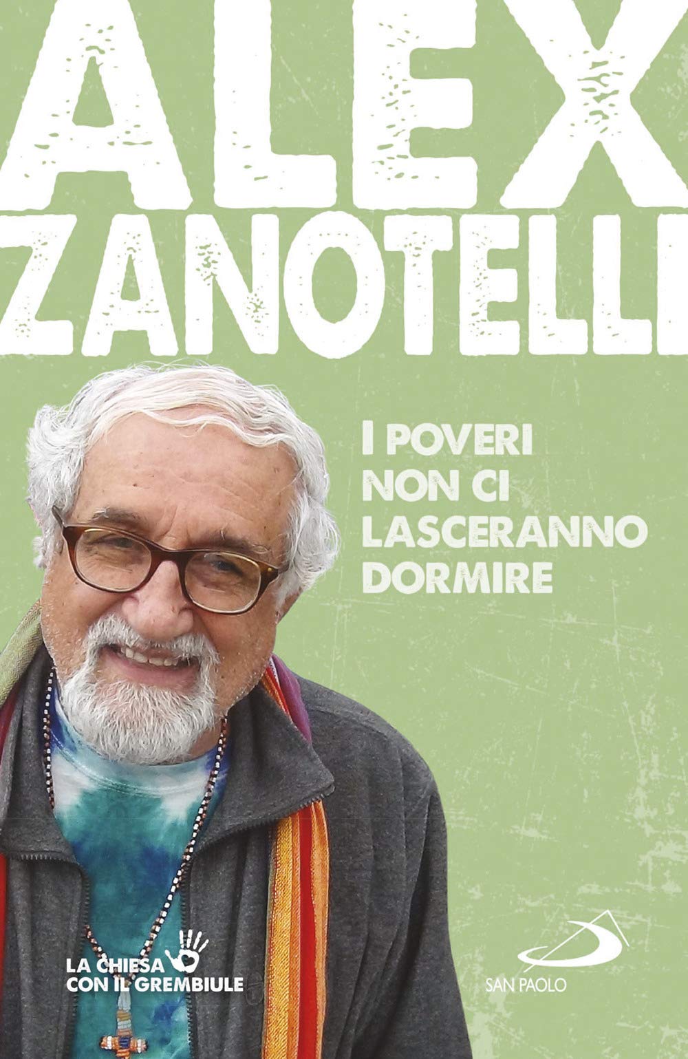 I POVERI NON CI LASCERANNO DORMIRE
