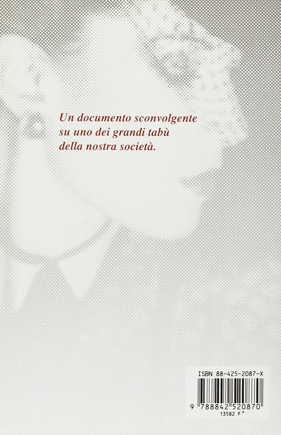 LA PROSTITUZIONE CONIUGALE. DONNE E MOGLI PER DENARO. INTERVISTE E TESTIMONIANZE