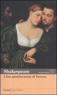 I DUE GENTILUOMINI DI VERONA. TESTO INGLESE A FRONTE