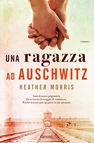 UNA RAGAZZA AD AUSCHWITZ