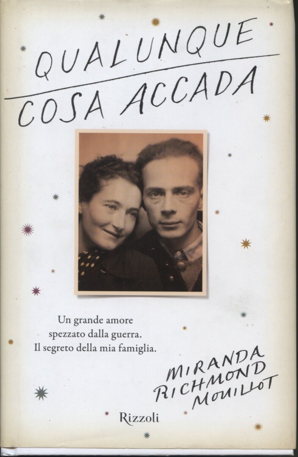 QUALUNQUE COSA ACCADA