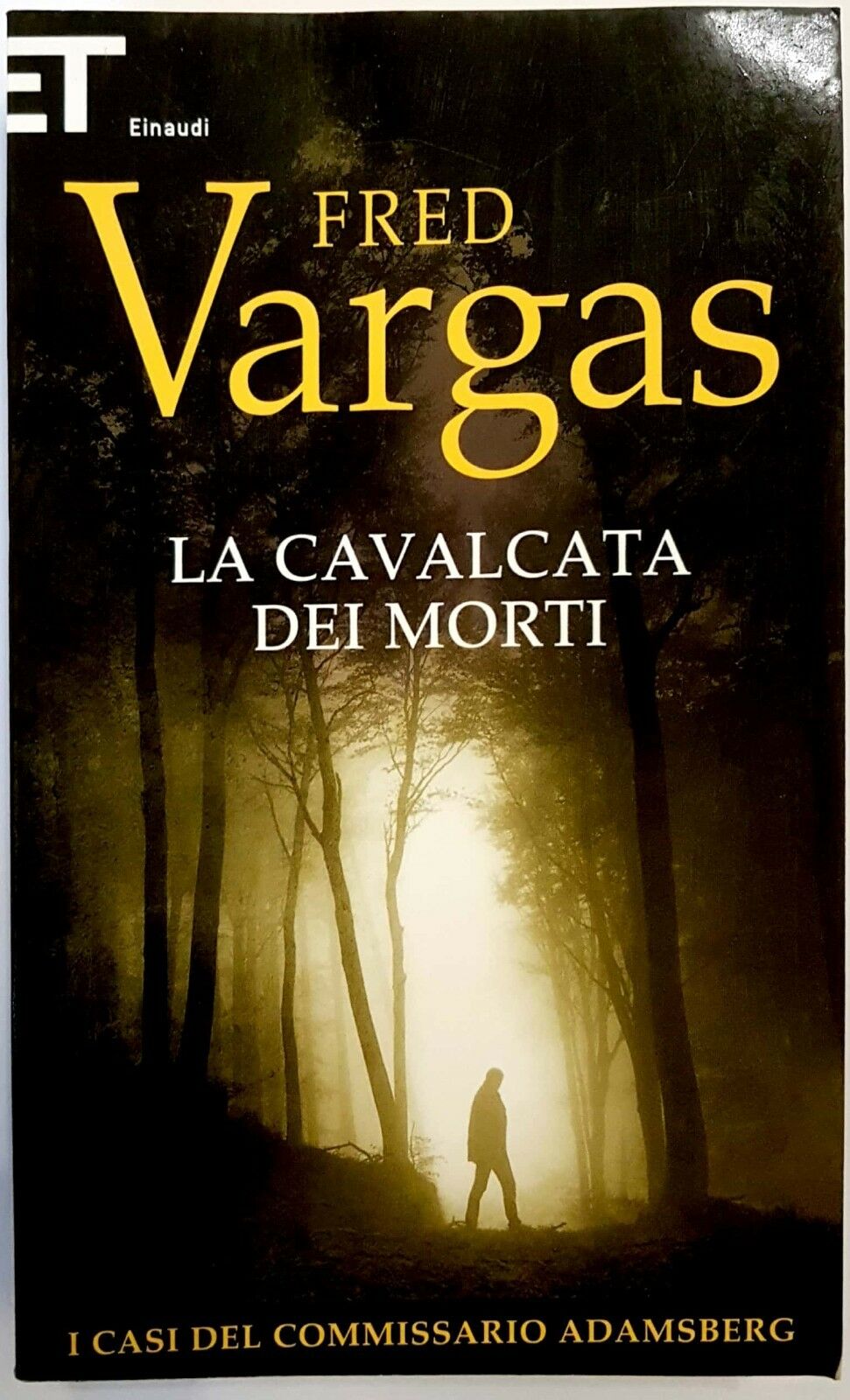 LA CAVALCATA DEI MORTI. I CASI DEL COMMISSARIO ADAMSBERG. VOL. 7