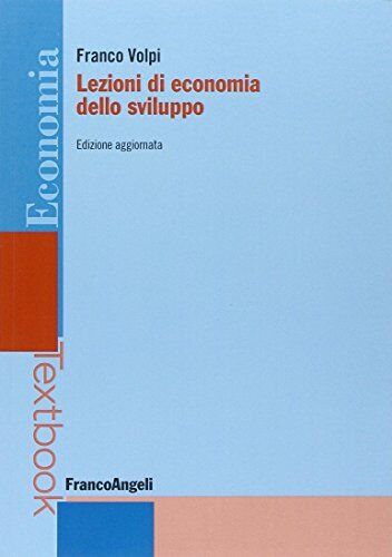 LEZIONI DI ECONOMIA DELLO SVILUPPO