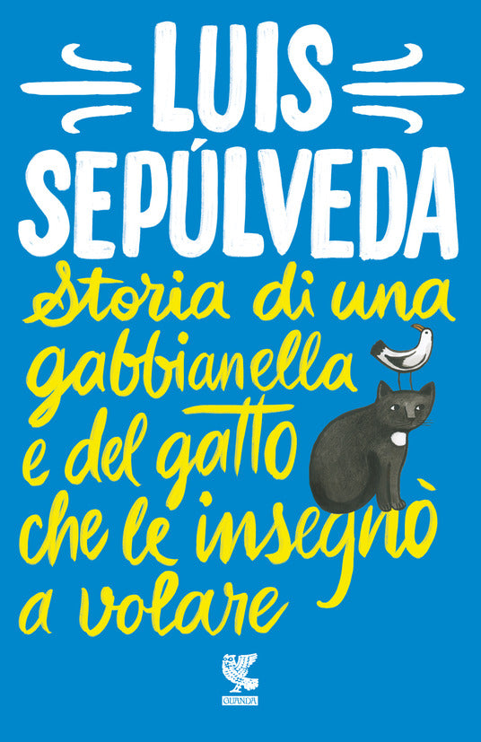STORIA DI UNA GABBIANELLA E DEL GATTO CHE LE INSEGNÒ A VOLARE