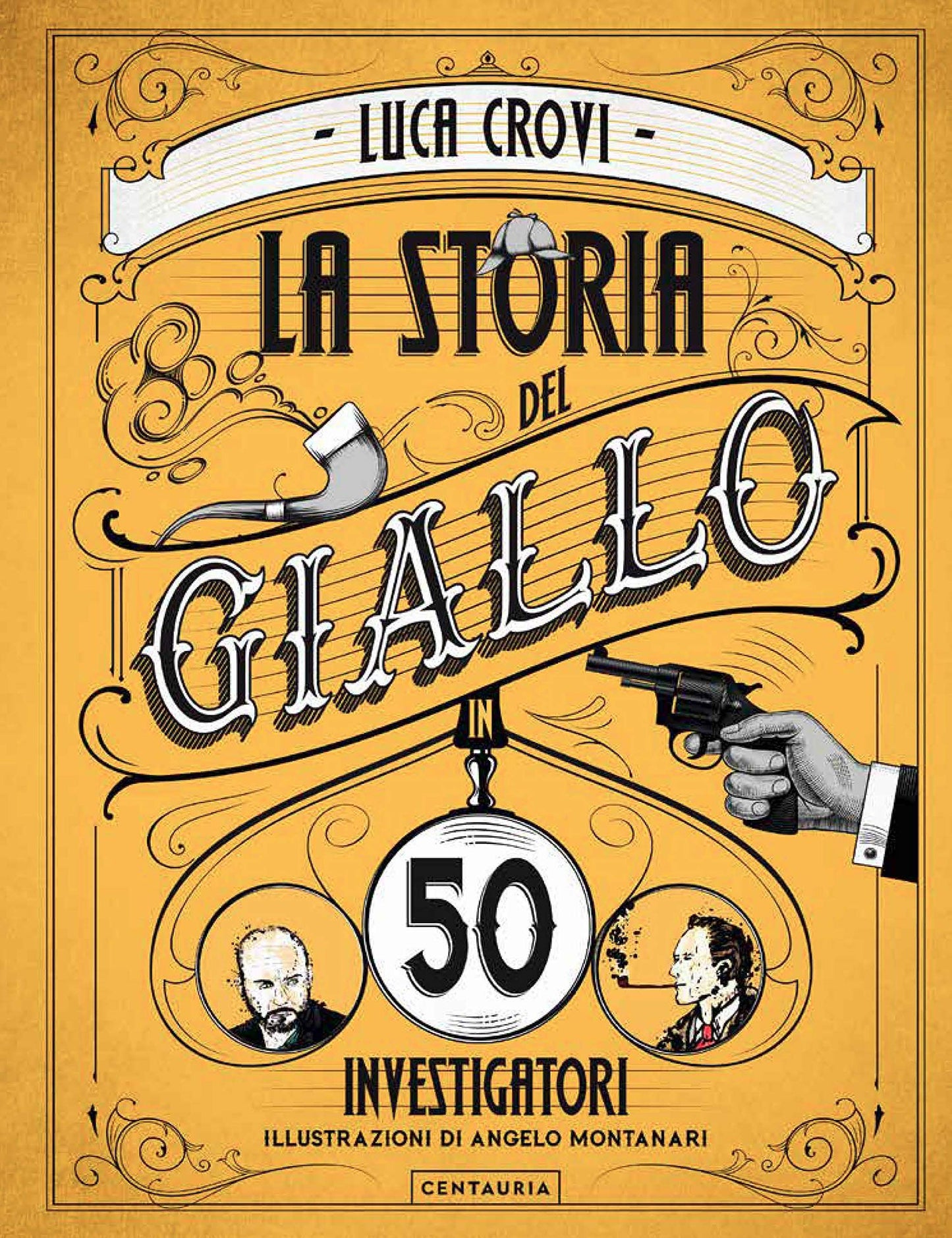 LA STORIA DEL GIALLO IN 50 INVENSTIGATORI