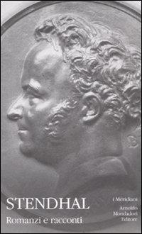 STENDHAL - ROMANZI E RACCONTI - VOL. III