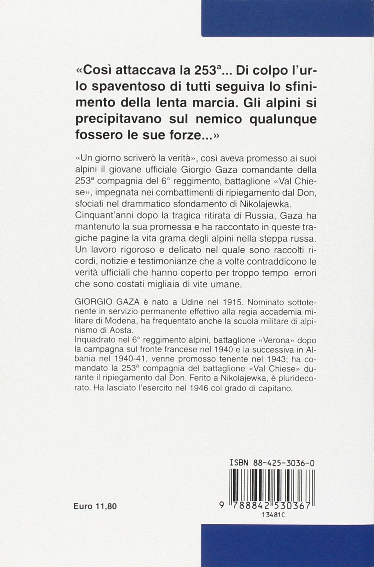 URLA DI VITTORIA NELLA STEPPA. GLI ALPINI DEL «VAL CHIESE» SUL FRONTE RUSSO