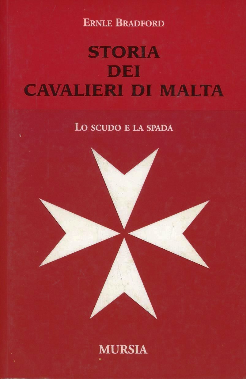 STORIA DEI CAVALIERI DI MALTA