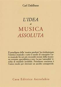 L IDEA DI MUSICA ASSOLUTA