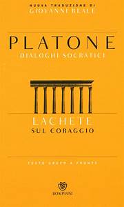 LACHETE. SUL CORAGGIO. TESTO GRECO A FRONTE