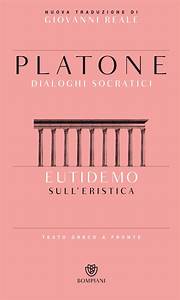 EUTIDEMO. SULL'ERISTICA. DIALOGHI SOCRATICI. TESTO GRECO A FRONTE
