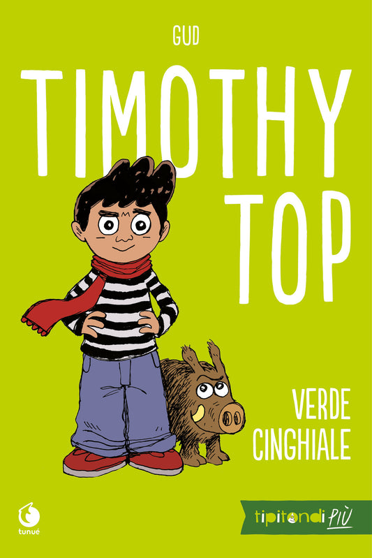TIMOTHY TOP. VOL. 1: VERDE CINGHIALE