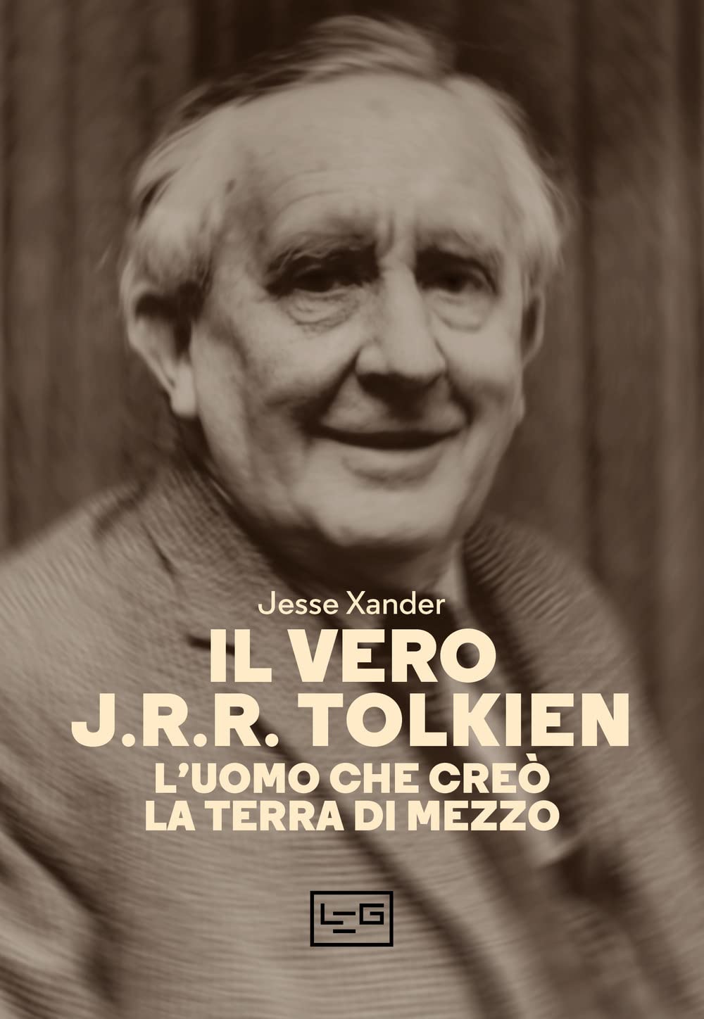 IL VERO J.R.R. TOLKIEN. L'UOMO CHE CREÒ LA TERRA DI MEZZO