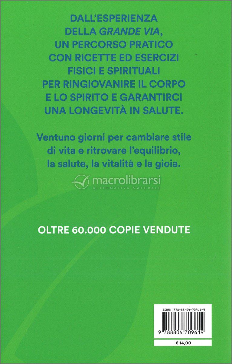 VENTUNO GIORNI PER RINASCERE. IL PERCORSO CHE RINGIOVANISCE CORPO E MENTE