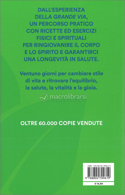 VENTUNO GIORNI PER RINASCERE. IL PERCORSO CHE RINGIOVANISCE CORPO E MENTE