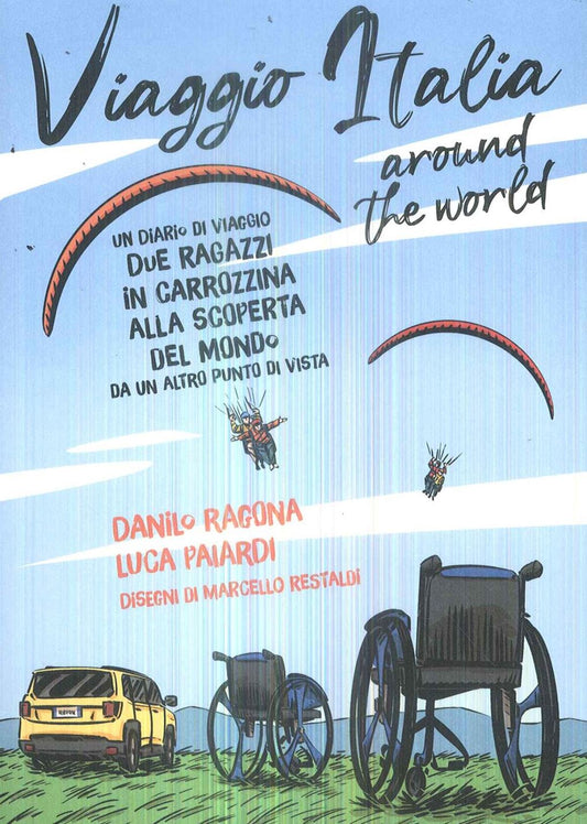 VIAGGIO ITALIA AROUND THE WORLD