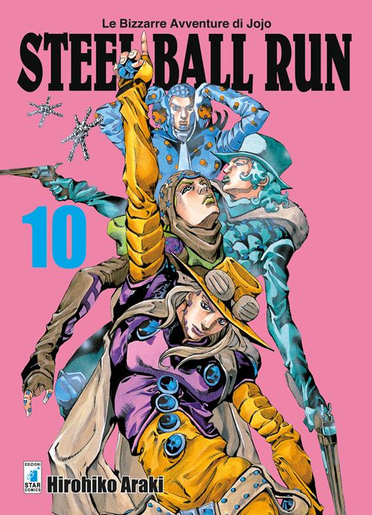 STEEL BALL RUN. LE BIZZARRE AVVENTURE DI JOJO. VOL 10